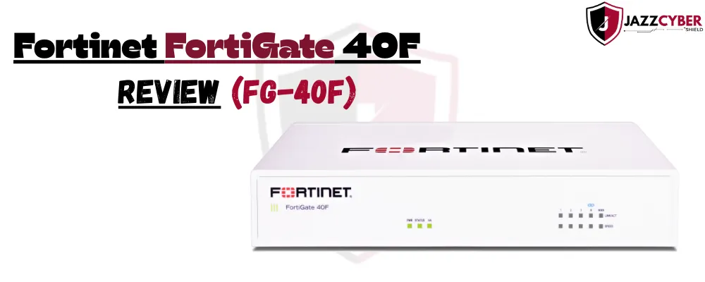 Fortinet FortiGate-40F, small business firewall, compact security device.