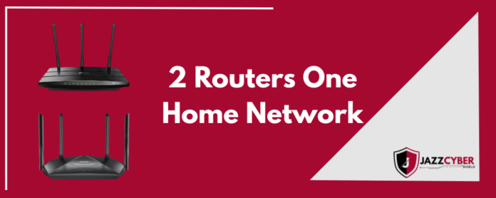 Using Two Wireless Routers on Different Networks in One House for Better Wi-Fi Coverage