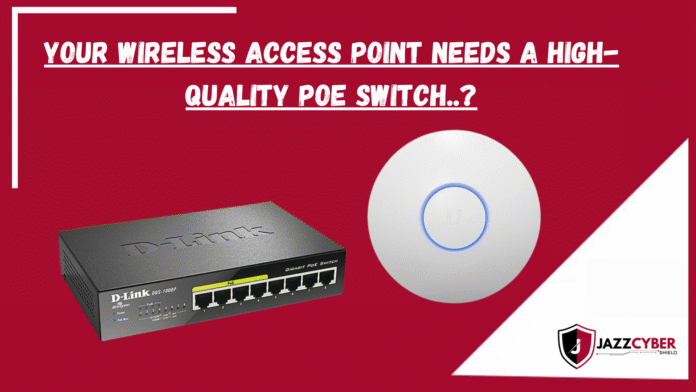 Business-grade PoE switch powering a ceiling-mounted wireless access point.
