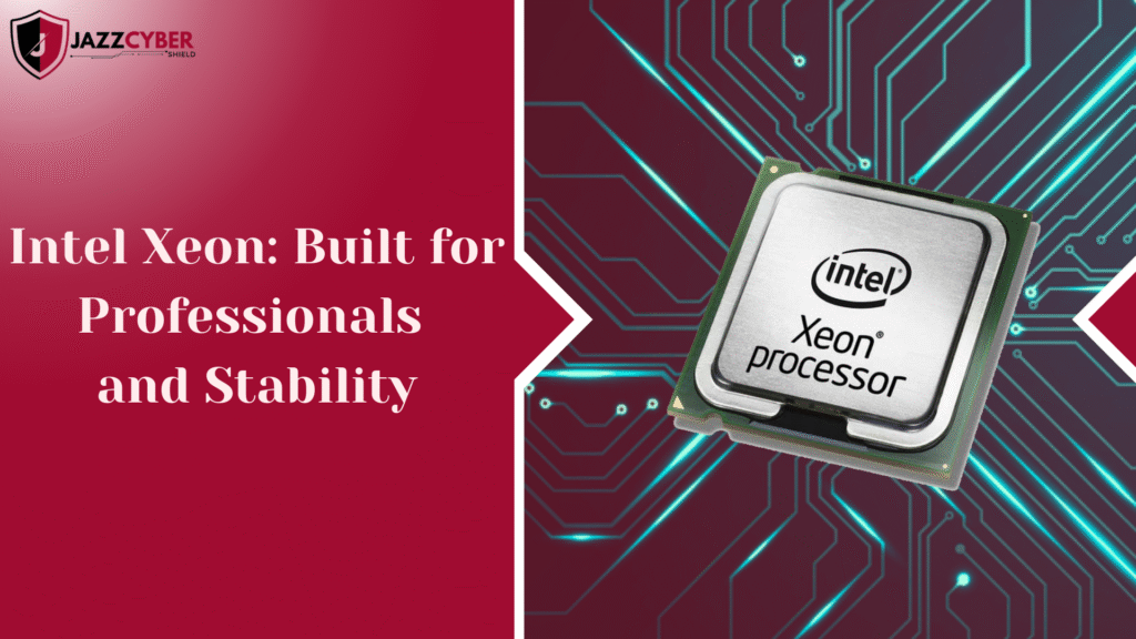 Intel Xeon workstation processor designed for stability and multitasking.