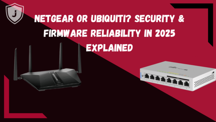 Netgear or Ubiquiti? Security & Firmware Reliability in 2025 – router comparison image