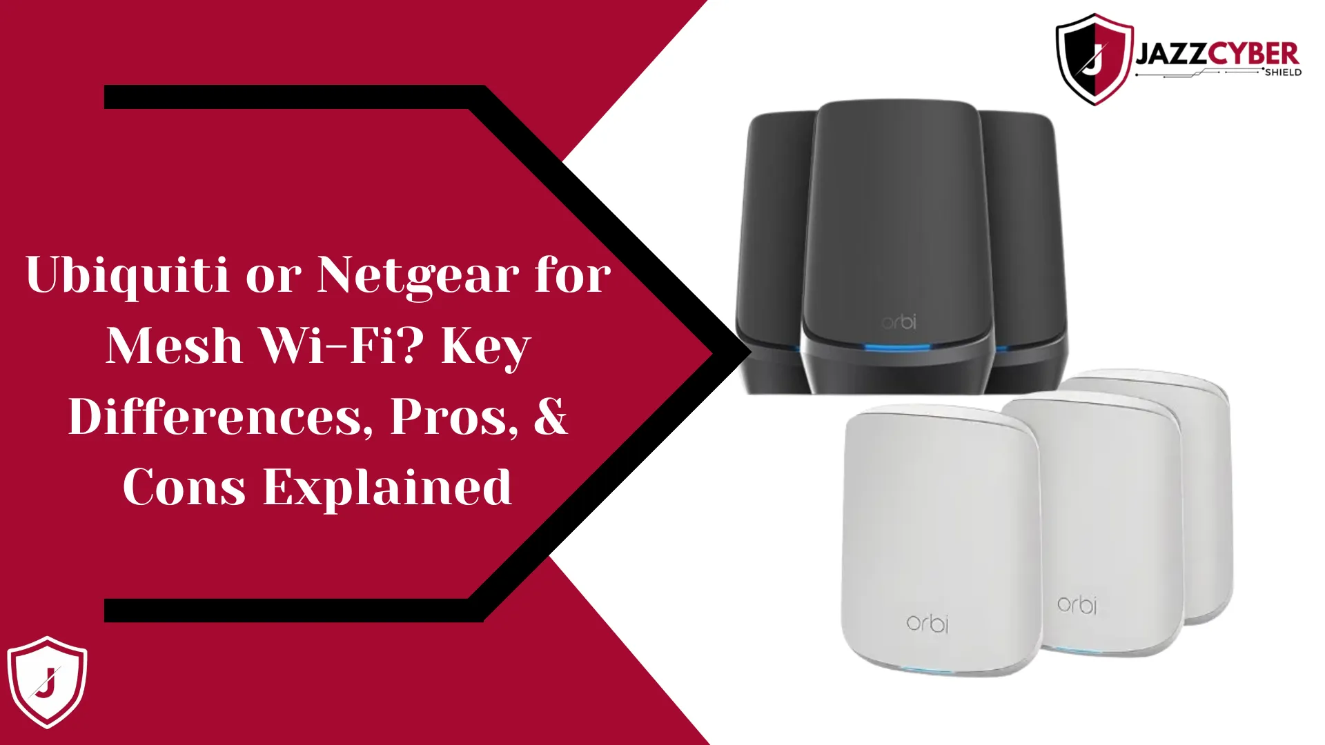 Side-by-side comparison of Ubiquiti and Netgear mesh Wi-Fi systems with pros and cons explained.