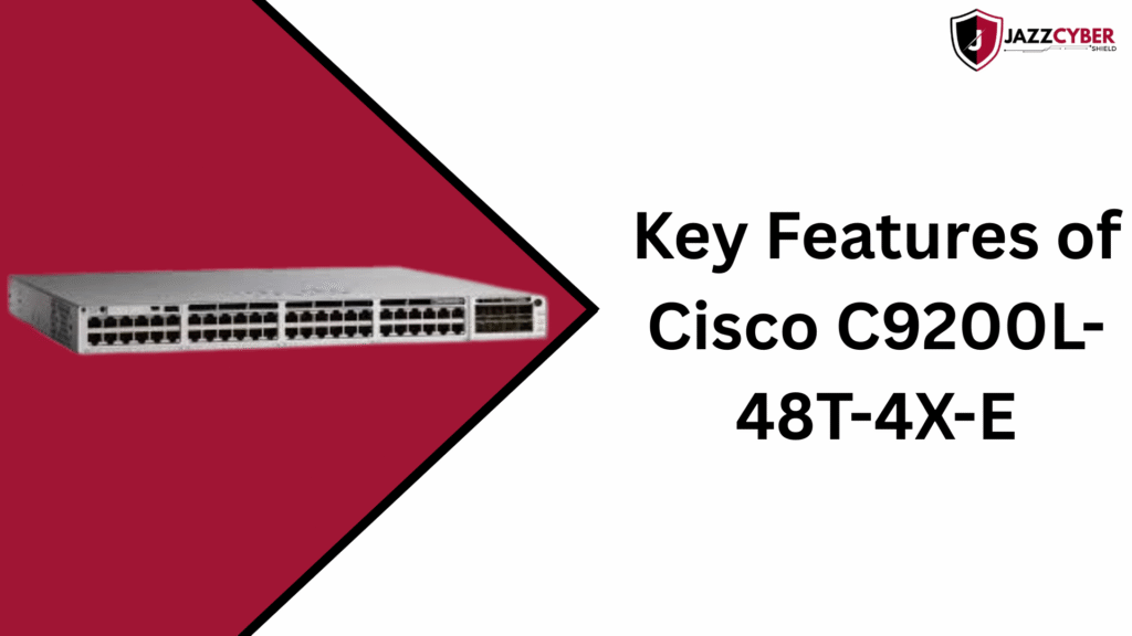 Cisco Catalyst 9200L switch showing 48 Gigabit Ethernet ports, 4x10G uplinks, and StackWise-160 technology