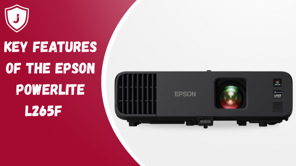 Epson PowerLite L265F projector key features – 4,600 lumens brightness, 3LCD technology, reliable performance for business & education