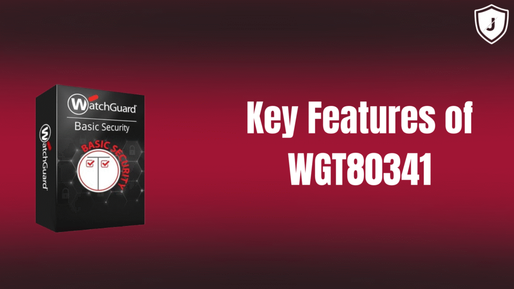 Diagram showing the key features of the WatchGuard WGT80341 Basic Security Suite for Firebox T80, including antivirus, intrusion prevention, web filtering, and spam protection.