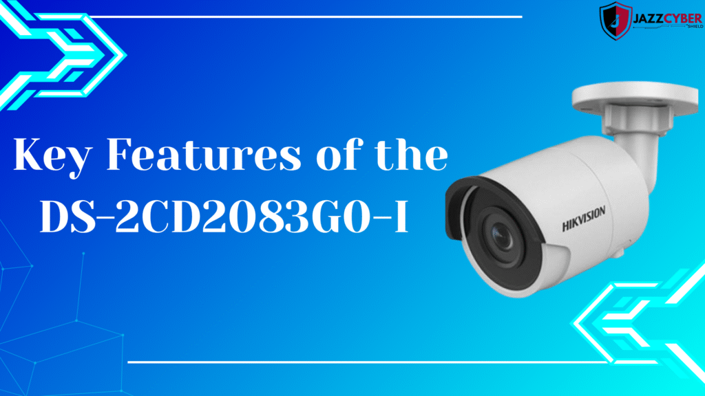 Key features of Hikvision DS-2CD2083G0-I 4K IP camera with night vision, smart detection, and weatherproof design.