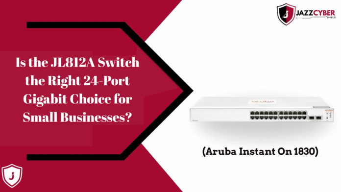 Aruba Instant On JL812A 24-Port Gigabit Smart-managed Layer 2 Ethernet switch for small businesses