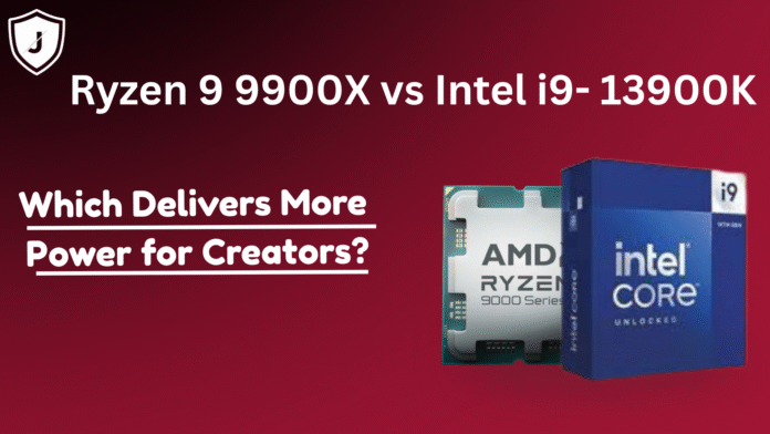 AMD Ryzen 9 9900X vs Intel Core i9-13900K processors comparison for creators — performance, thermals, and productivity.