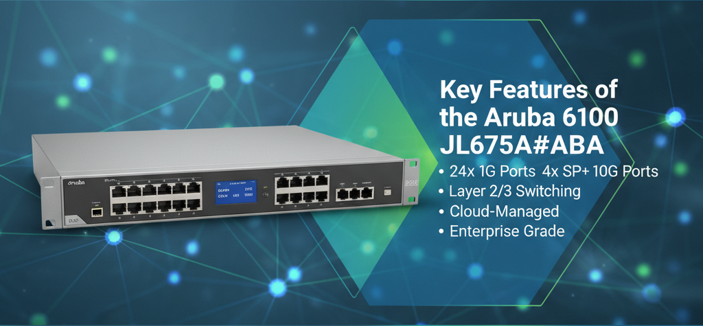 Key features of the Aruba 6100 JL675A#ABA 48-Port PoE+ switch with 370W power and 4 SFP+ uplinks for business networks.