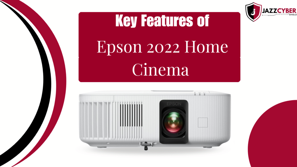 Close-up of Epson 2022 Home Cinema Smart Gaming Projector highlighting key features like 4K PRO-UHD and smart connectivity