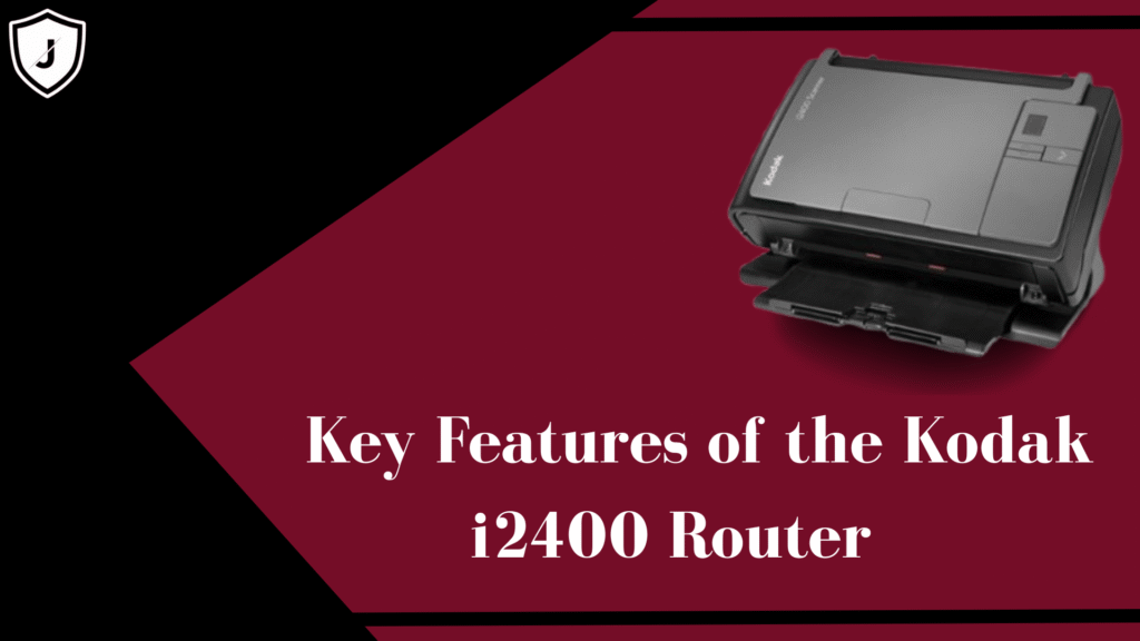 Key features of Kodak i2400 High-Speed Dual-Band Router 2025 with Wi-Fi 6 performance and smart connectivity