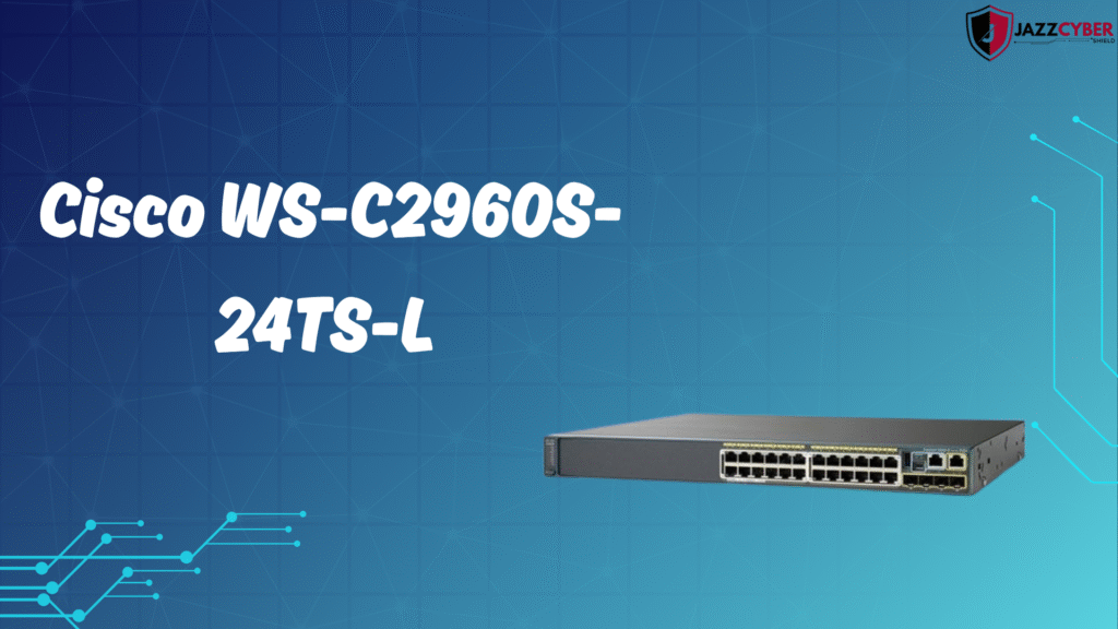 “Advantages of Cisco WS-C2960S-24TS-L switch in 2025 – reliable and cost-effective business networking solution.”
