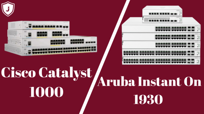 Cisco Catalyst 1000 vs Aruba Instant On 1930 managed switch comparison for SMB networks in 2025.