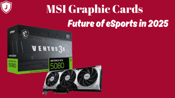 A gamer using an MSI RTX 50-series graphic card in an eSports setup, symbolizing the future of competitive gaming in 2025 – Jazz Cyber Shield.