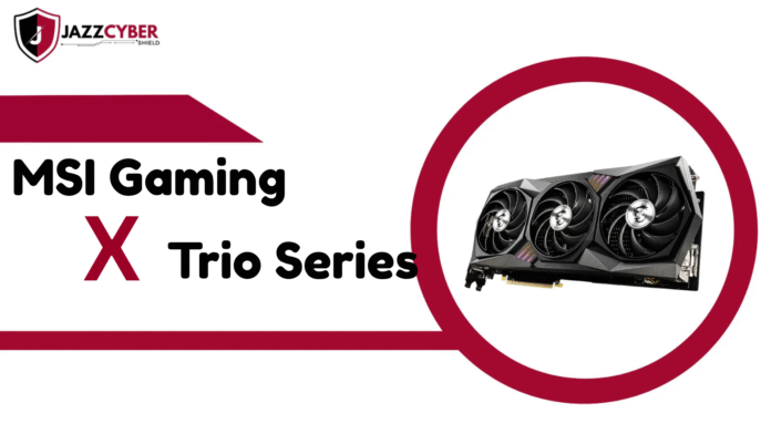 MSI Gaming X Trio graphics card showcasing advanced cooling and premium design