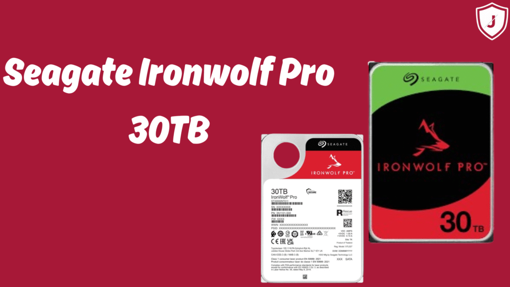 Seagate IronWolf Pro 30TB NAS drive designed for smooth, reliable, high-capacity storage performance.