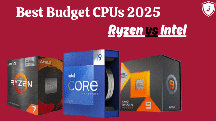 Comparison graphic showing the top 10 best budget CPUs of 2025 with Ryzen vs Intel performance benchmarks highlighted for gaming and productivity.
