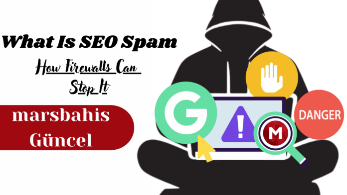 marsbahis güncel seo spam attack blocked by firewall protection