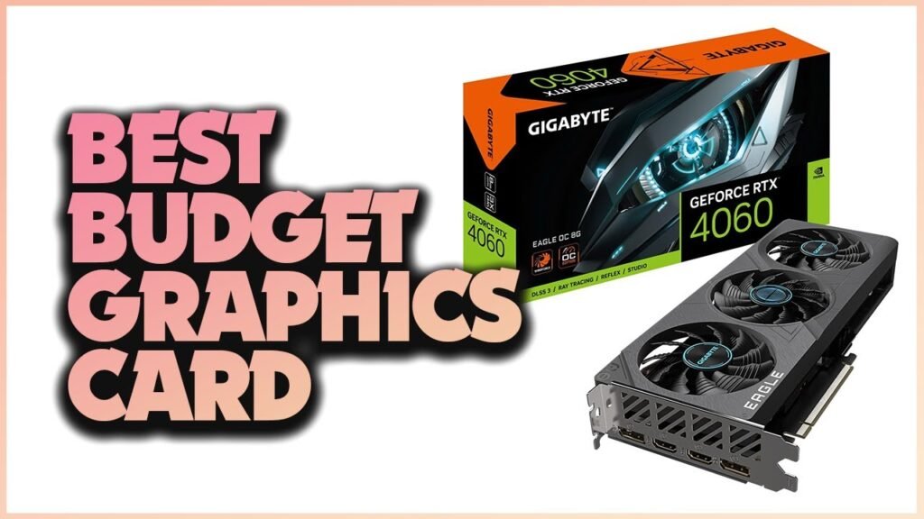 Top budget graphics cards 2026 delivering powerful gaming and high FPS performance