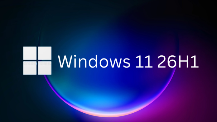 Windows 11 26H1 update guide 2026 showing new features interface