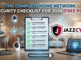 The Complete Home Network Security Checklist for 2026 (Free PDF) Complete home network security checklist 2026 — smart home devices, router, and laptop connected on a secure home network, Jazz Cyber Shield guide