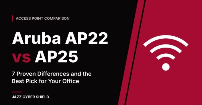 Aruba AP22 vs AP25 access point comparison for small offices